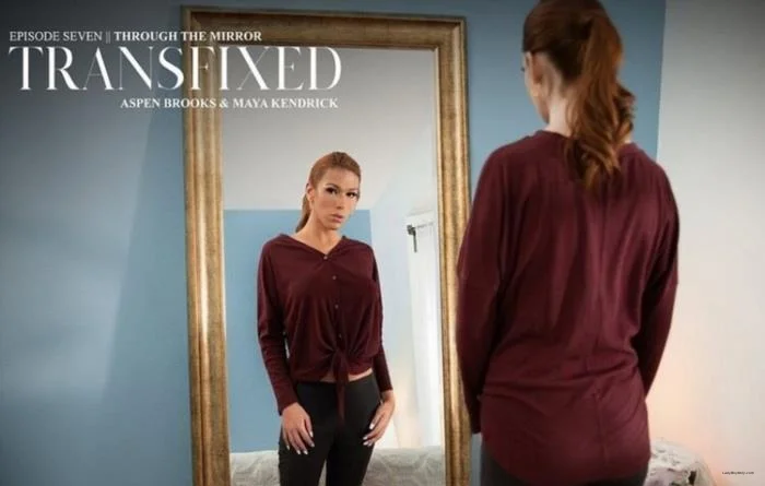 ] Maya Kendrick, Aspen Brooks - Through The Mirror [SD] 247.5 MB Piercings, Cumshot - Shemale Porn Video on ShemaleTop