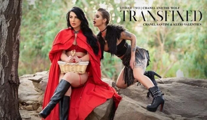 Chanel Santini, Kleio Valentien - Chanel & The Wolf [SD] 503 MB - Shemale Porn Video on ShemaleTop