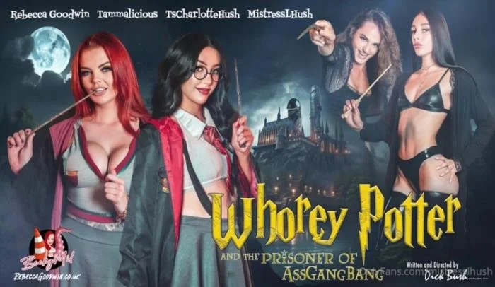 Mistress Lolita Hush, Charlotte Hush, Rebecca Goodwin & Tammalicious - Whorey Potter And The Prisoner Of Assgangbang [FullHD 1080p] 939.2 MB download on ShemaleTop